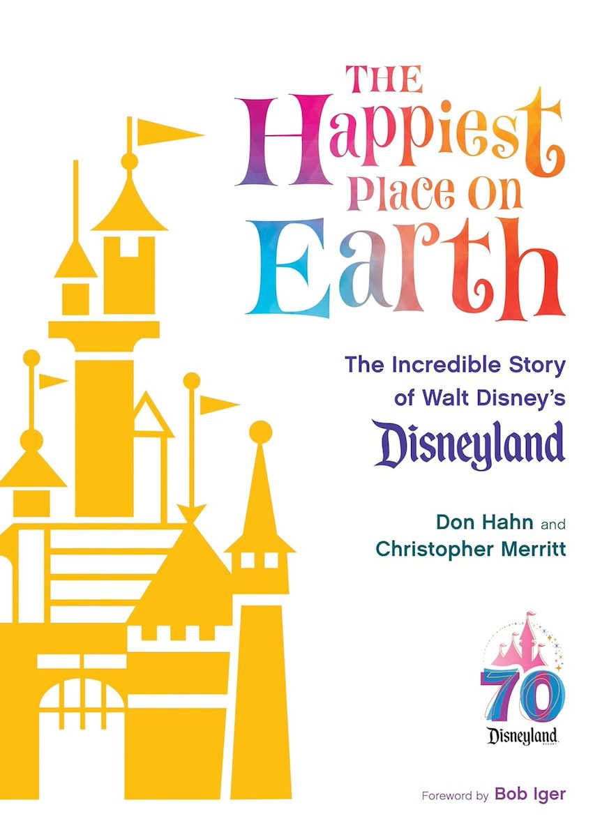 Happiest Place on Earth Disneyland 70th anniversary book